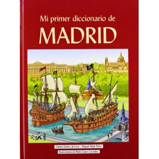 Mi Primer Diccionario De Madrid